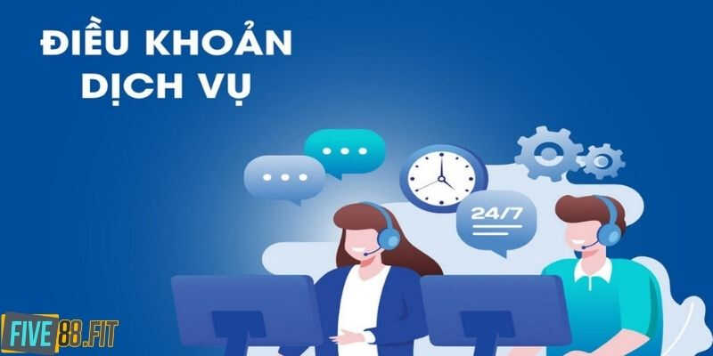 Điều khoản dịch vụ tại Five88